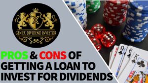 Pros & Cons of Getting a Loan to Invest for Dividends