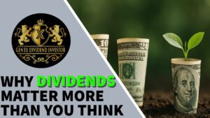 Why Dividends Matter More Than You Think