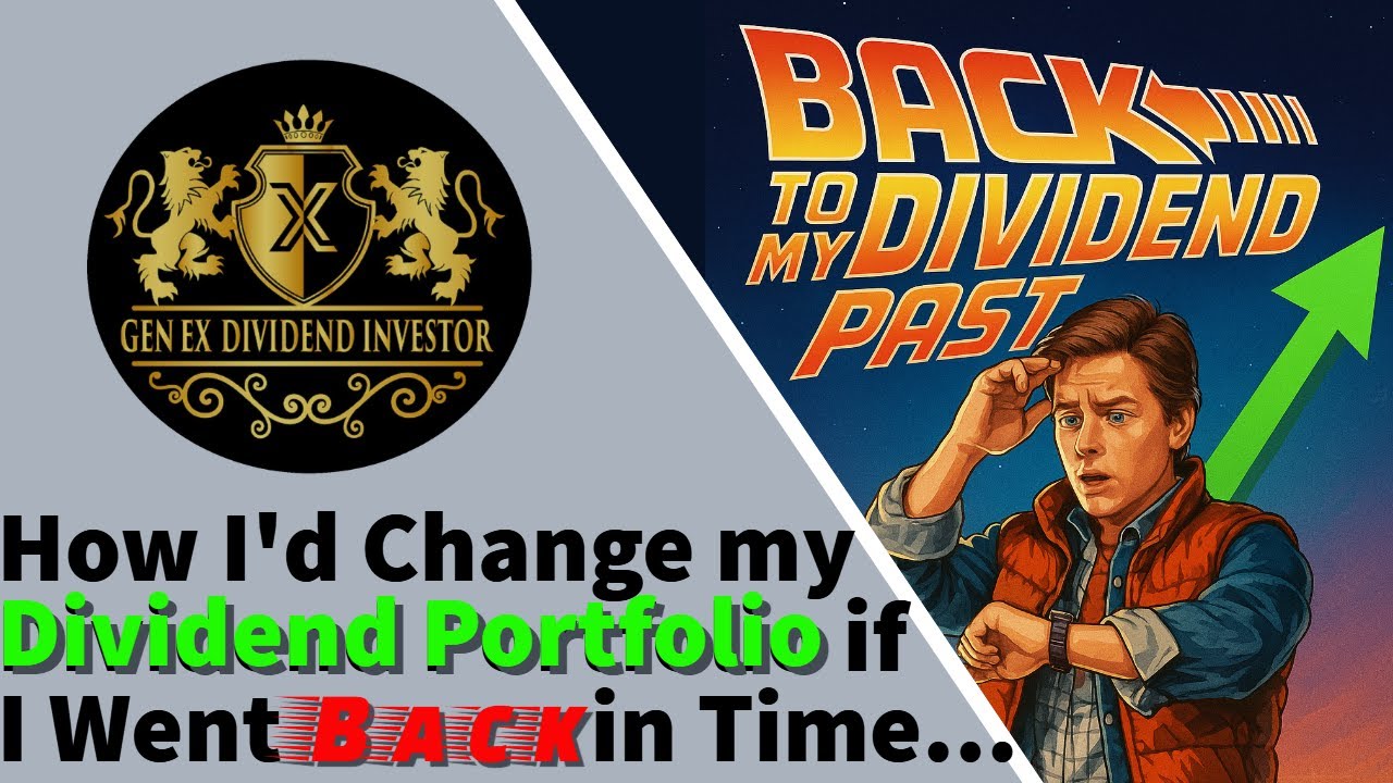 How I’d Change my Dividend Portfolio if I Went Back in Time
