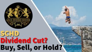 SCHD Dividend Cut? Buy, Sell, or Hold?