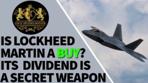 Is Lockheed Martin a Buy? Its Dividend is a Secret Weapon