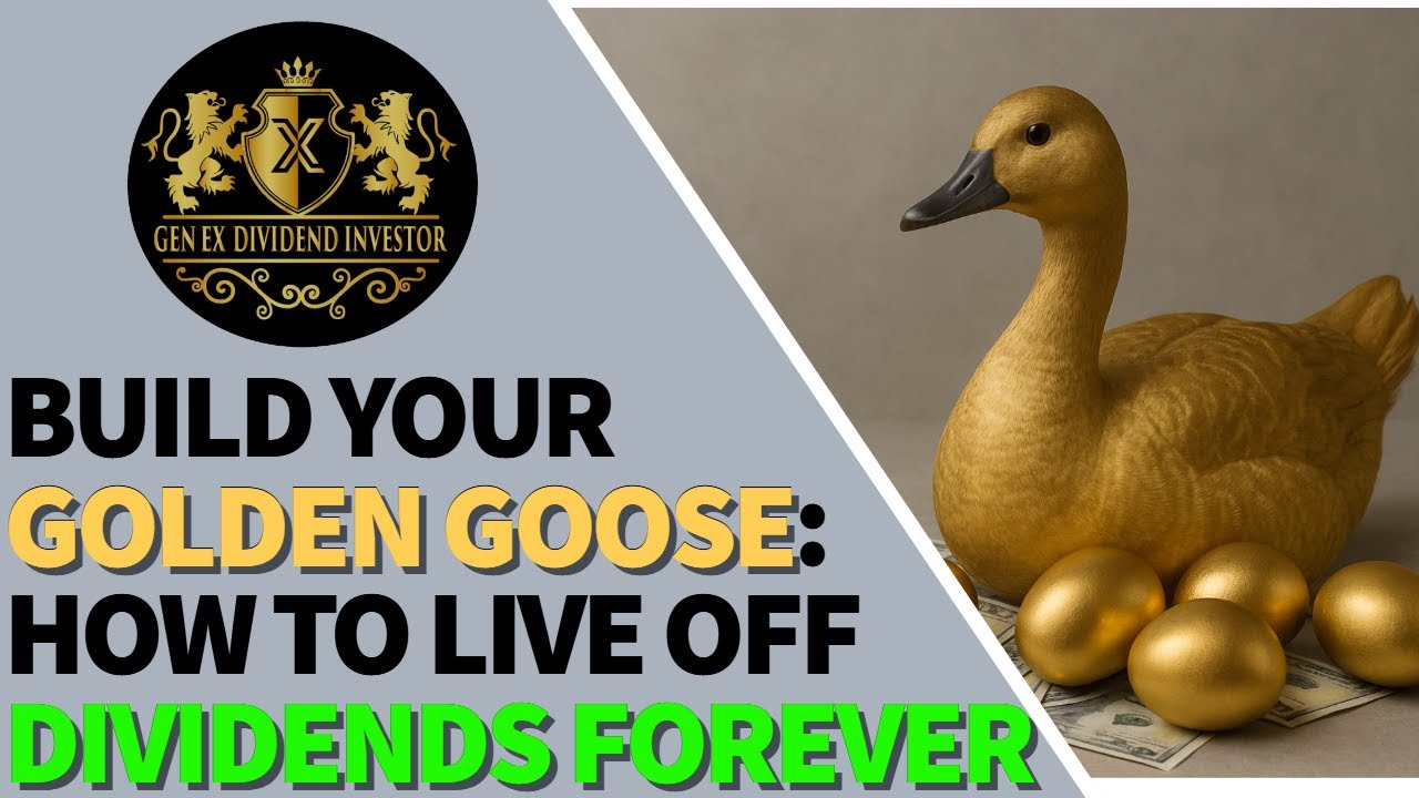 Build Your Golden Goose: How to Live Off Dividends Forever