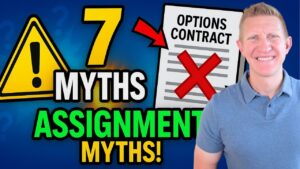 Stop Believing These 7 Option Assignment Myths!