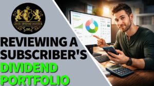 Reviewing a Subscriber's Dividend Portfolio - April 2026