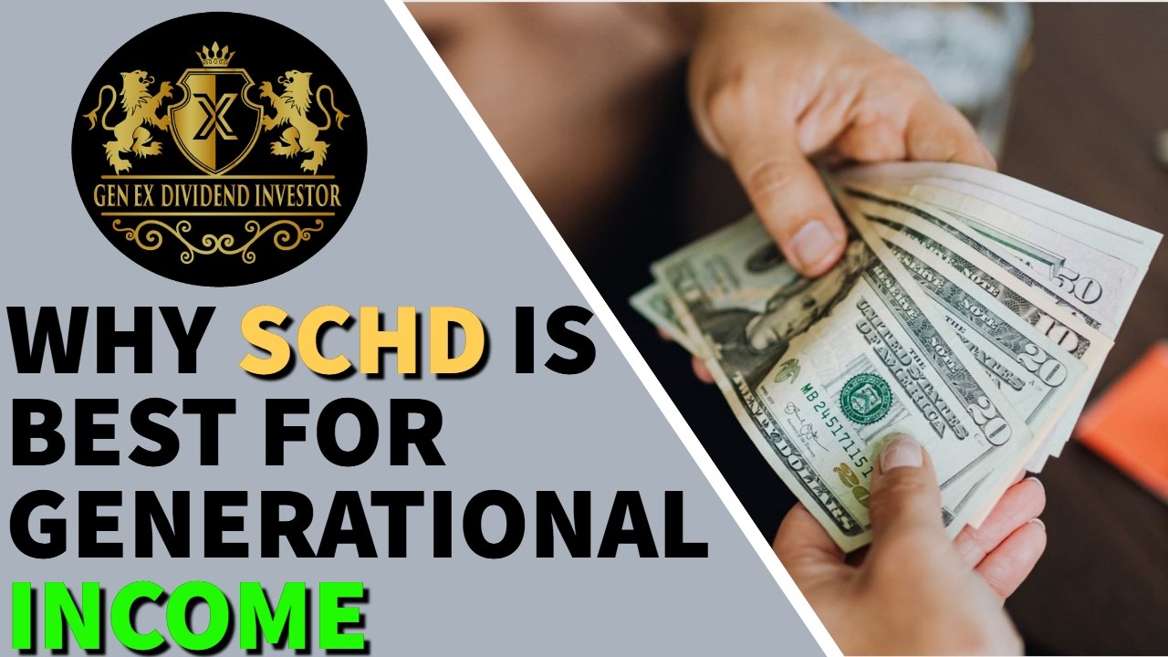 Why SCHD is Best for Passive Generational Income