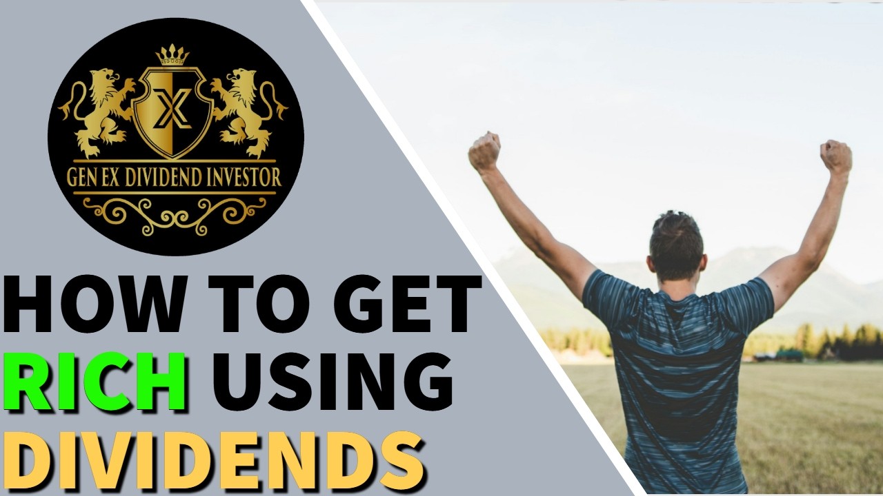 How to Get Rich Using Dividends