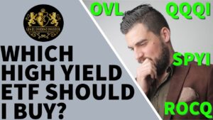 Which High Yield ETF Should I Buy? OVL, SPYI, QQQI, or ROCQ