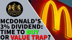 McDonald’s 3% Dividend: Time to Buy or Value Trap?