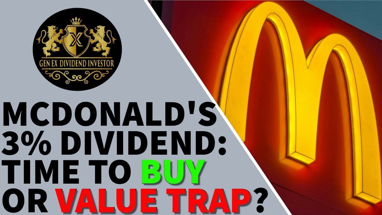 McDonald’s 3% Dividend: Time to Buy or Value Trap?